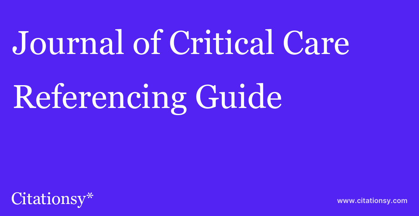 cite Journal of Critical Care  — Referencing Guide